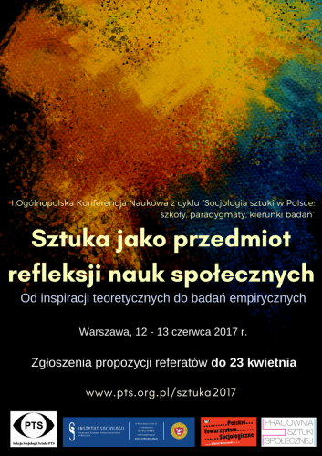 I Ogólnopolska Konferencja Naukowa  z cyklu ”Socjologia sztuki w Polsce: szkoły, paradygmaty, kierunki badań”
