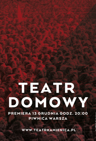 "Teatr Domowy" - spektakl w Teatrze Kamienica w Warszawie