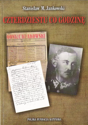 „Czterdziestu co godzinę”, Stanisław M. Jankowski, 2002 r.