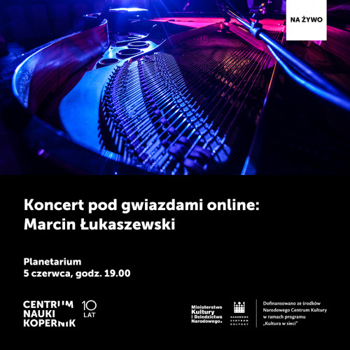 Koncert pod gwiazdami online: Marcin Łukaszewski