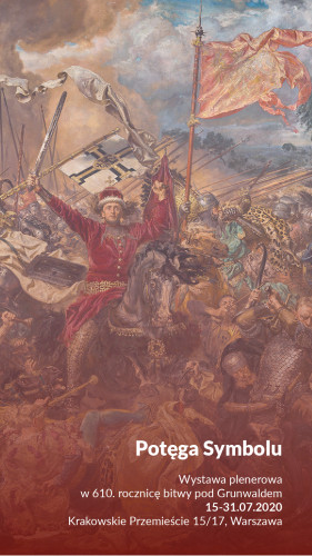 „Potęga Symbolu” – wystawa w 610. rocznicę bitwy pod Grunwaldem
