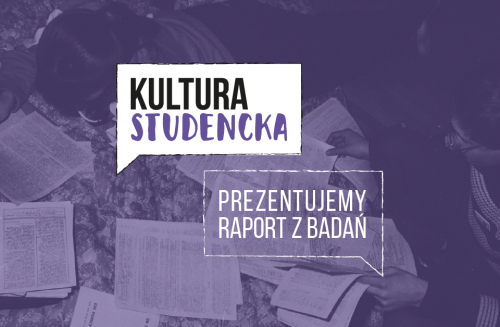 Diagnoza kierunków rozwoju kultury studenckiej w Polsce