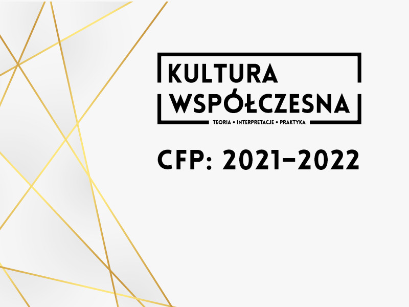„Kultura Współczesna” w 2021/2022 roku