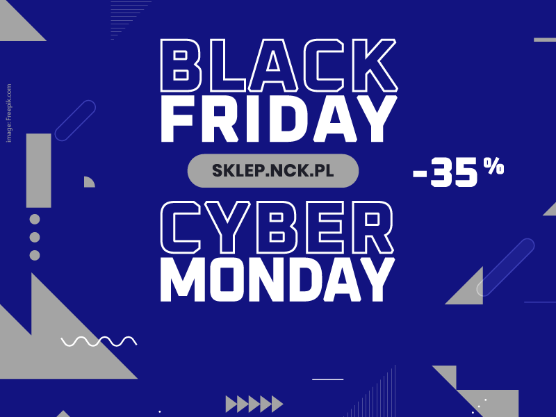 Black Friday / Cyber Monday / sklep.nck.pl