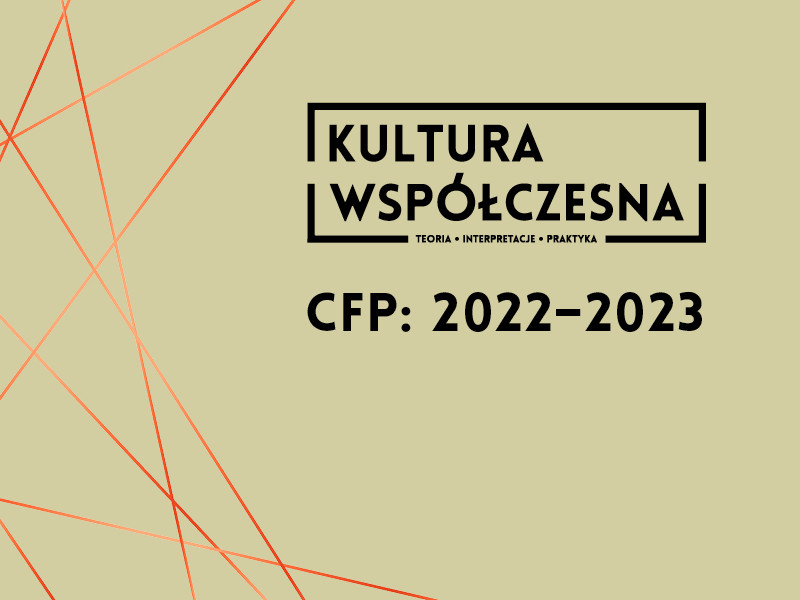 Numery „Kultury Współczesnej” 2–4/2022 i 1/2023