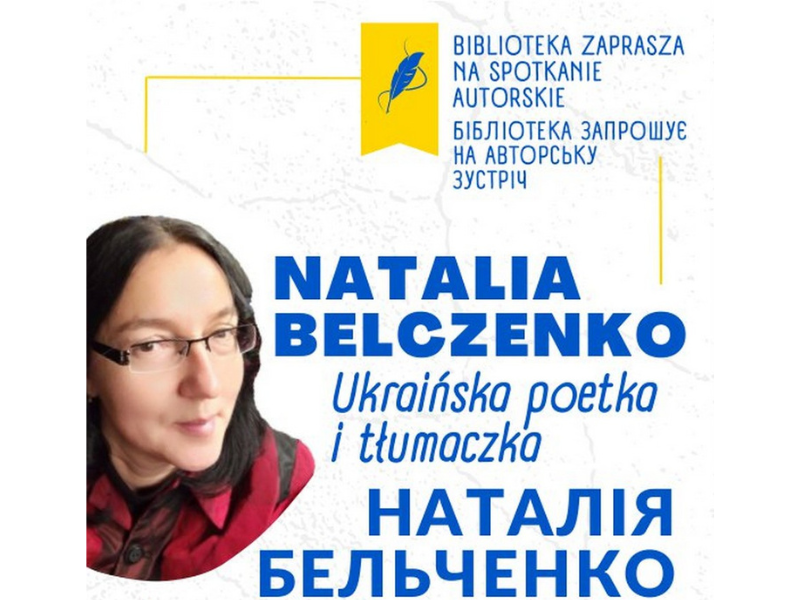 Spotkanie z poetką i tłumaczką Natalią Belczenko