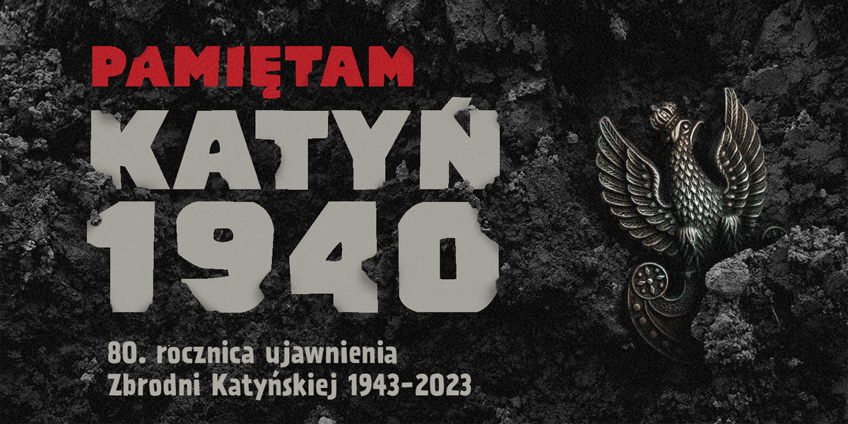 13 kwietnia – Dzień Pamięci Ofiar Zbrodni Katyńskiej 2023