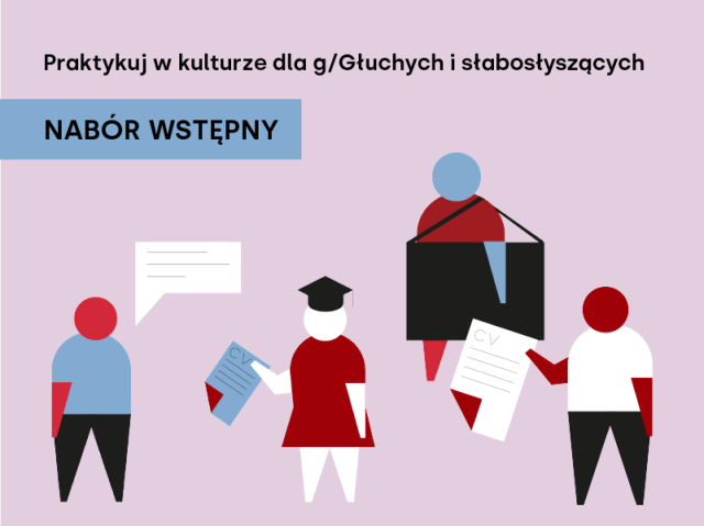 Praktykuj W Kulturze Dla Ggłuchych I Słabosłyszących Nabór Przedłużony Do 8092023 R 