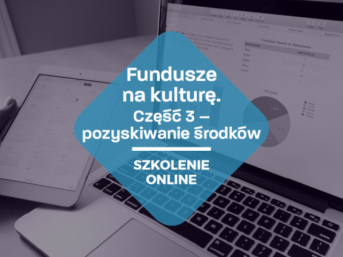 Szkolenie online z pozyskiwania środków na kulturę