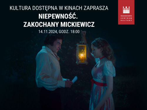 "Niepewność. Zakochany Mickiewicz" w kinach Helios