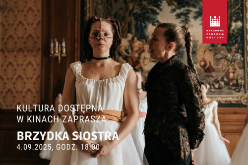 Kultura Dostępna: „Brzydka siostra” w kinach Helios