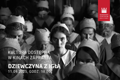 Kultura Dostępna: „Dziewczyna z igłą” wraca do kin Helios