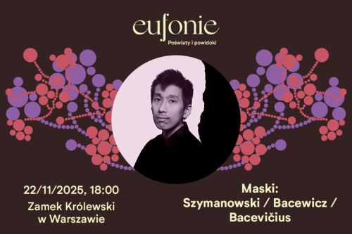 Maski: Szymanowski / Bacewicz / Bacevičius