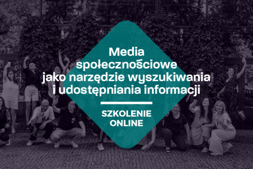 Skuteczna komunikacja informacyjna w social mediach – zapisz się na praktyczne szkolenie