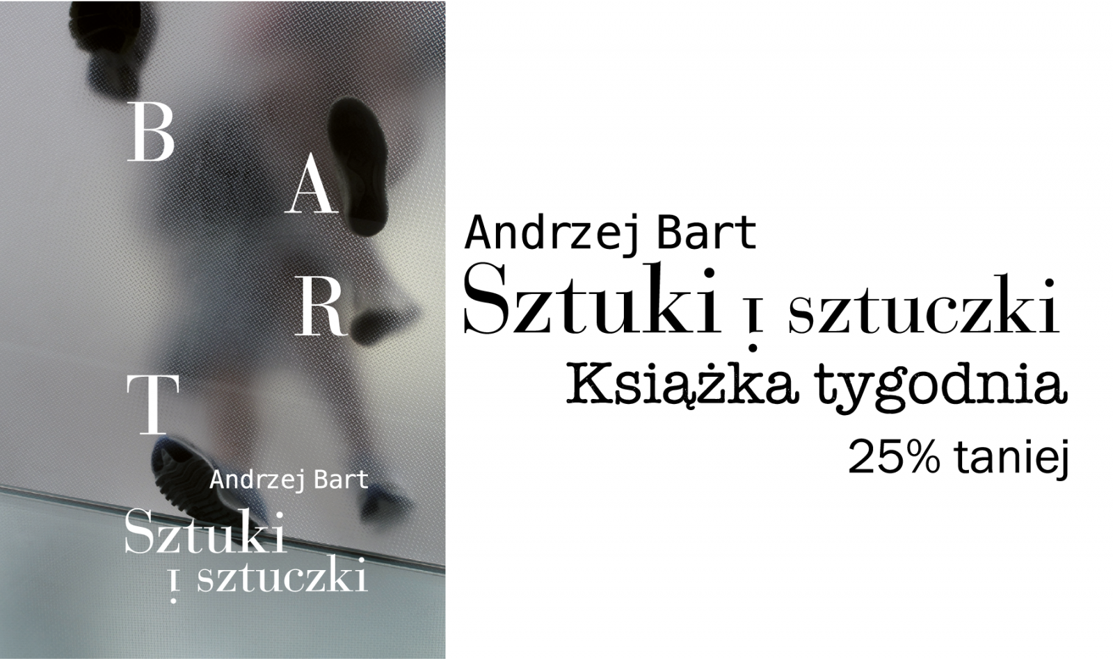 "Sztuki i sztuczki" Andrzeja Barta naszą Książką Tygodnia!