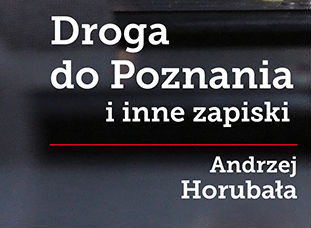 Zapowiedzi: „Droga do Poznania i inne zapiski”