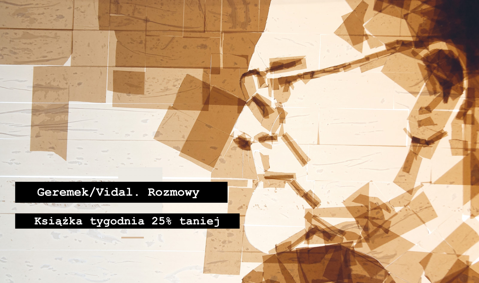 Wywiad rzeka z prof. Bronisławem Geremkiem naszą Książką Tygodnia!