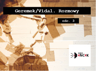 Książka Geremek/Vidal do posłuchania w Encek Radio
