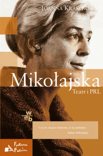 9.06 | „Mikołajska. Teatr i PRL”   – spotkanie z  Joanną Krakowską