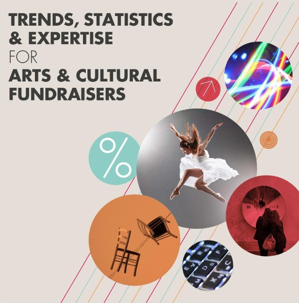 Now, New, Next. Trends, Statistics and Expertise for Arts and Cultural Fundraisers